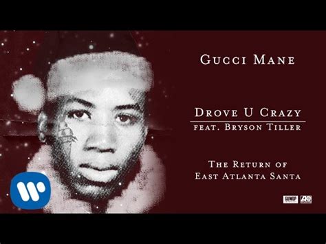 The Meaning Behind The Song: Drove U Crazy by Gucci Mane